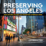 Bernstein’s ‘Preserving Los Angeles’ just released