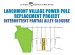 New power poles come to Larchmont Blvd.